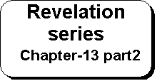 Rounded Rectangle: Revelation series 
   Chapter-13 part2
