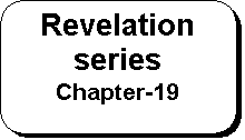 Rounded Rectangle: Revelation series 
Chapter-19
